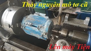 Tiện CNC: Đỉnh cao gia công tiện | Phục chế trục động cơ cũ trên máy Tiện!