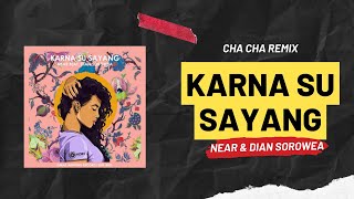 Near Feat Dian Sorowea - Karna Su Sayang Remix | Lirik