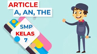 ARTICLE A, AN, THE MATERI BAHASA INGGRIS SMP KELAS 7