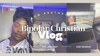 nonaesthetic vlog: The Bipolar Christian Diaries  (Ep 2)