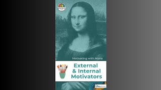 External & Internal Motivators (Motivating with Mona)