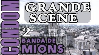 BANDA DE MIONS Passage Grande Scène dimanche ( épreuve du concours)