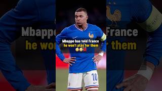 Mbappe REFUSES to play for France 😳 #football