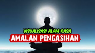 amalan pengasihan visualisai alam rasa