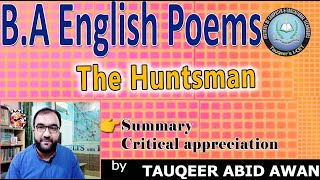 B.A English Poem The Huntsman–Summary and Critical appreciation| PU/UOS