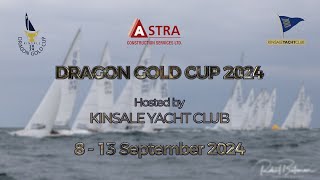 Dragon Gold Cup 2024 | 8 - 13 September 2024 | Kinsale