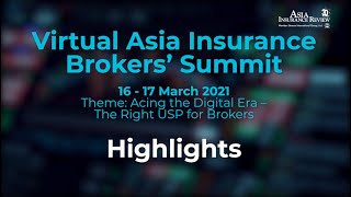 Virtual Asia Insurance Brokers Summit 2021 Highlights