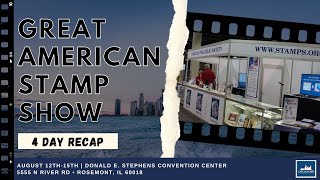 Great American Stamp Show 2021 Recap