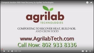 Compost Aeration With Heat Recovery, HD version, by Agrilab Technologies