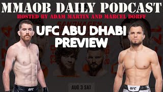 UFC Abu Dhabi: Sandhagen vs. Nurmagomedov Preview MMAOB Daily Podcast For July 28th