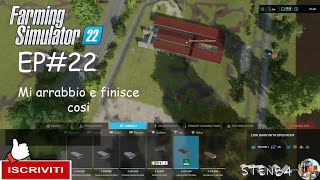 Farming Simulator 22 ita EP#22 CANCELLO LA STALLA DALLA MAPPA map La Vecchia Campagna Agricola