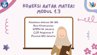 Koneksi Antar Materi Modul 1.3_CGP angkatan 9