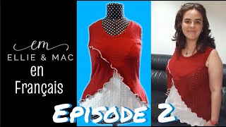 Patrons Ellie&Mac en Français-Episode 2: Tuto pour coudre le haut (compatible allaitement) Petal Top