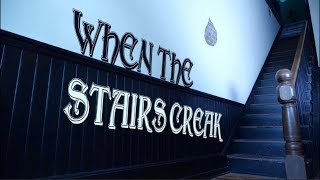 Non-Spoiler Review: When The Stairs Creek