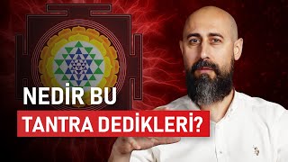 Tantra Nedir? Tantra Ekolleri Nelerdir?