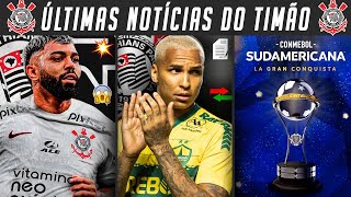 GABIGOL AVISOU QUE VAI VIR PRO TIMÃO? DEYVERSON CHEGANDO NO CORINTHIANS! SORTEIO DA SUL-AMERICANA E+