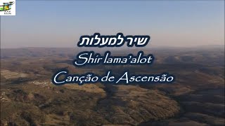 Shir lama’alot -  Canção de Ascensão - Yossi Azulay