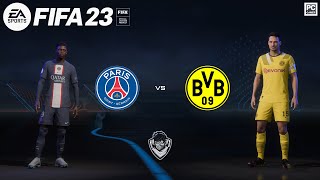 FIFA 23 - PSG vs. Borussia Dortmund - UEFA Champions League 23/24 | PC Gameplay