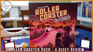 Roller Coaster Rush - A Dicey Review