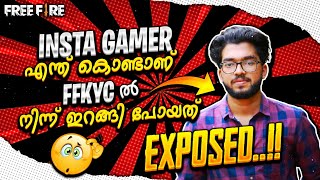 INSTA GAMER എന്ത് കൊണ്ടാണ് FFKYC ൽ ഇല്ലാത്തത്..🤯😳 || INSTA മാമൻ EXPOSED..!! || #FFKYC 💥