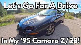 Let's Go For A Drive In My '95 Camaro Z/28!