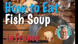 One Minute Tours  - Corsica, France - Eating Fish Soup