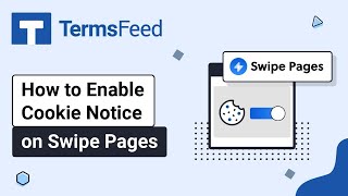 How to Enable a Cookie Notice on Swipe Pages