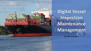 Vessel  - Digital Inspection & Maintenance