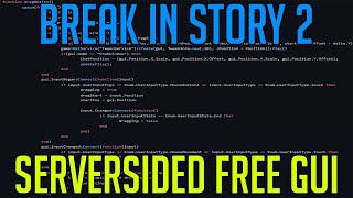 BREAK IN STORY 2 INSANE SERVERSIDED GUI/SCRIPT WORKING OCTOBER 2024 - KICK PLAYERS & MORE! (ROBLOX)