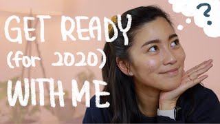 Get ready (for 2020) with me ✨ 2019 Reflections and 2020 Aspirations