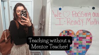 Teaching Without a Mentor Teacher!// Student Teaching