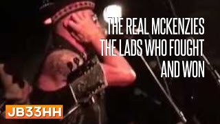 The Real McKenzies - The Lads who fought and won / The Skeleton and The Tailor (30.06.2016 - HH)