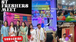 ST FRESHERS MEET💃🕺 2023 || TRIPURA UNIVERSITY🎓 || SIR PRASUN KANTI TRIPURA IS INVITED TO ST FRESHERS