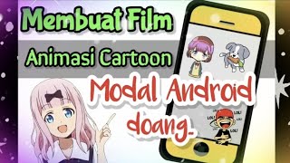 Tutorial Pembelajaran animasi kartun (Part 1) Membuat film/Video pendek dengan animasi Kartun