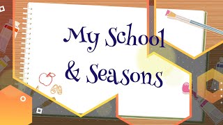 My School & Seasons / Fun Games