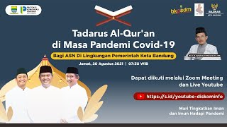 Tadarus Al-Qur'an dan Doa di Masa Pandemi Covid-19 Bagi ASN di Lingkungan Kota Bandung