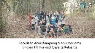 Keceriaan Anak Kampung Madur bersama Brigjen TNI Purwadi beserta Keluarga