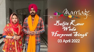 🟢 (Live) Wedding ceremony :- Baljit Kaur Weds Harpreet Singh || 03 April 2022 Lucky Studio