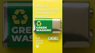 What is Greenwashing And How to Avoid it?