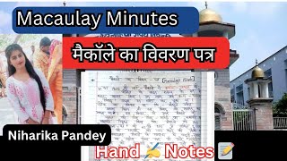 Macaulay minute मैकॉले का विवरण पत्र by Niharika Pandey // notes 📝