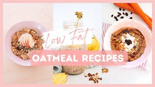 3 VEGAN OATMEAL RECIPES | Low Fat, Starch Solution + Cheap!!