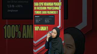 TUTORIAL CARA CEPAT MENAMBAH PENGIKUT DI FACEBOOK PROFESIONAL #tutorial  #trendingshorts