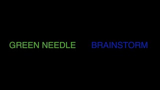 Do You Hear Green Needle Or Brainstorm 8-8-2022 | Organic Slant