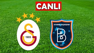 GALATASARAY BAŞAKŞEHİR MAÇI CANLI İZLE