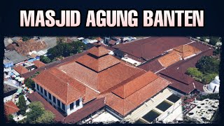 MASJID AGUNG BANTEN , Serang : Dibangun oleh sultan pertama kesultanan Banten ( Maulana Hasanuddin )