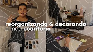 🗃️ ORGANIZANDO E DECORANDO O MEU ESCRITÓRIO