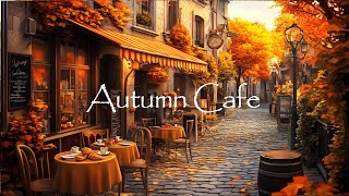 Cozy Autumn Café Ambience 🍂☕ – Bossa Nova Jazz for a Peaceful Retreat