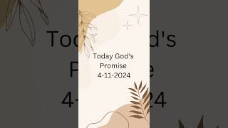 Today God's Promise 4-11-2024 #everydaygodsword