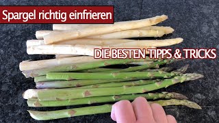 Spargel richtig einfrieren & auftauen - so machst du es richtig!