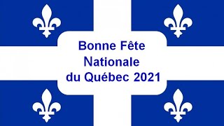 Happy Québec National Day 2021 - Bonne fête nationale du Québec 2021